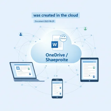 A Word document stored in the cloud (OneDrive/SharePoint) auto-saved and synced across devices.