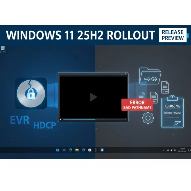 Windows 11 25H2 Release Preview showing an “Error: Bad Pathname” alert.