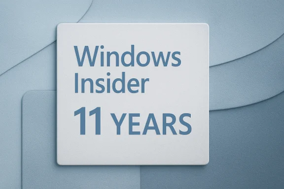 A Windows Insider sign displaying '11 YEARS' on a textured blue background. A Windows Insider sign displaying '11 YEARS' on a textured blue background.