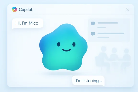 Copilot UI features a friendly blue blob mascot, Mico, greeting with “Hi, I’m Mico” and “I’m listening.” Copilot UI features a friendly blue blob mascot, Mico, greeting with “Hi, I’m Mico” and “I’m listening.”