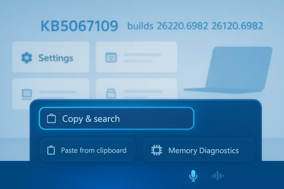 Blue-tinted UI panel highlighting 'Copy & search' with options 'Paste from clipboard' and 'Memory Diagnostics'. Blue-tinted UI panel highlighting 'Copy & search' with options 'Paste from clipboard' and 'Memory Diagnostics'.