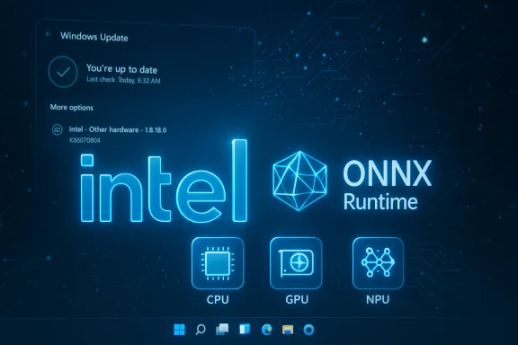 Neon blue Windows Update UI showcasing Intel ONNX Runtime with CPU, GPU, and NPU icons. Neon blue Windows Update UI showcasing Intel ONNX Runtime with CPU, GPU, and NPU icons.