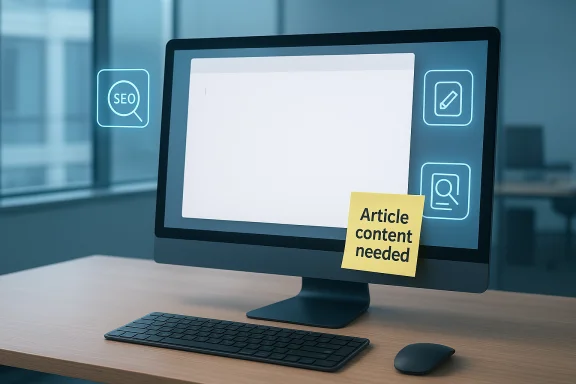 A desktop computer on a wooden desk with a sticky note reading “Article content needed.”