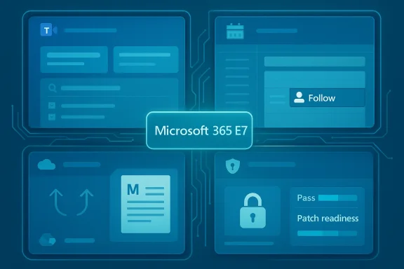 Blue cybersecurity illustration showing Microsoft 365 E7 branding and patch readiness.