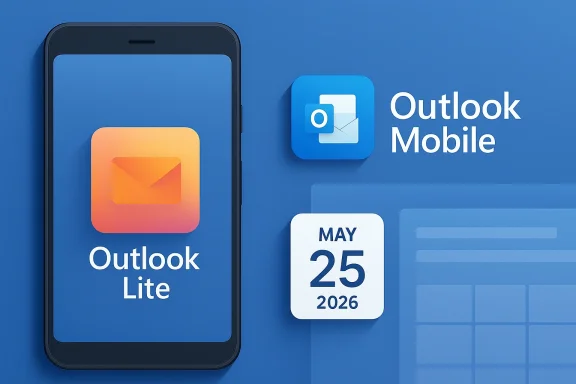 Smartphone and calendar icons display Microsoft Outlook Lite and Outlook Mobile with May 25, 2026 on a blue background.