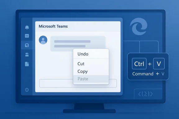 Illustration of Microsoft Teams interface with an undo/cut/copy/paste menu and Ctrl+V/Command+V shortcuts.