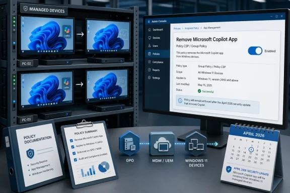 Enterprise console shows policy to remove Microsoft Copilot app from managed Windows 11 devices, with April 2026 update.