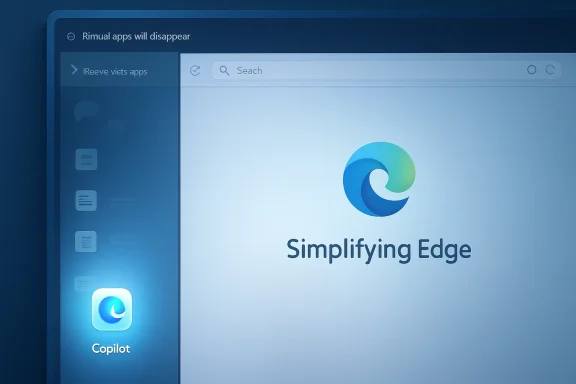 Screenshot of a desktop app menu showing “Simplifying Edge” and “Ringsual apps will disappear.”