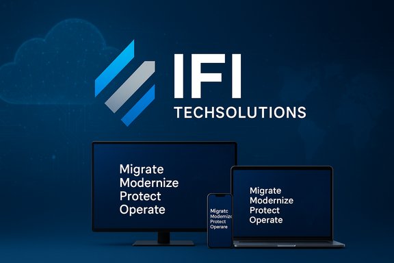 IFI TechSolutions logo with multiple screens displaying “Migrate, Modernize, Protect, Operate.”