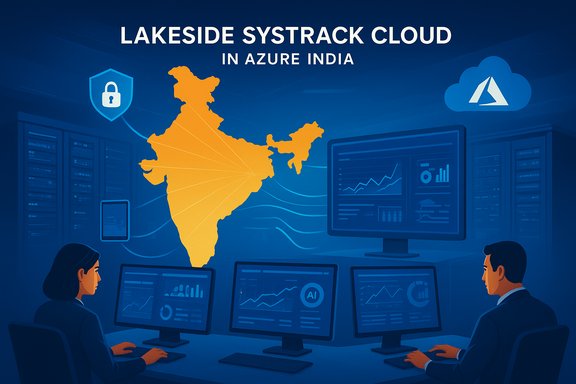 Lakeside SysTrack Cloud in Azure India with the India map, cloud icons, and analytics dashboards. Lakeside SysTrack Cloud in Azure India with the India map, cloud icons, and analytics dashboards.