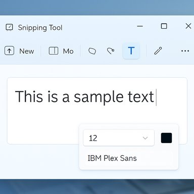 Screenshot of Snipping Tool text editor with 'This is a sample text' in IBM Plex Sans at 12.