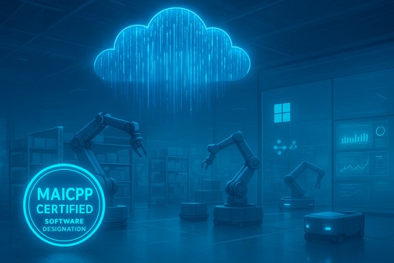 A futuristic warehouse with robotic arms under a glowing data cloud and a MAICPP certified software designation.