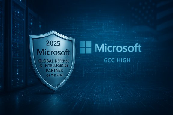 2025 Microsoft shield: Global Defense & Intelligence Partner of the Year, with GCC High branding.