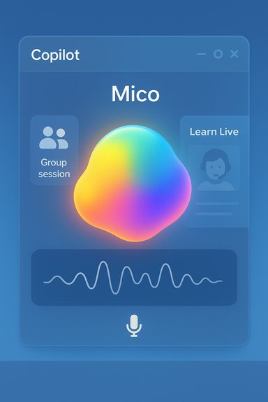 Copilot app UI for Mico featuring a glowing colorful blob, waveform, and group/learn panels.