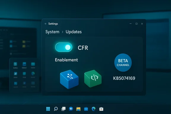 Dark system settings window showing CFR enablement, Beta Channel, and KB5074169.