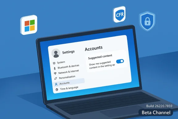 Laptop screen shows Settings and Accounts with a “Suggested content” toggle on a blue UI.