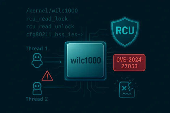 Illustration of the wilc1000 microchip vulnerability CVE-2024-27053 with an RCU shield.