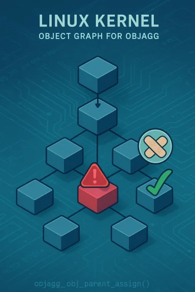 Stylized Linux kernel object graph with connected blocks, a red warning, and a green check.