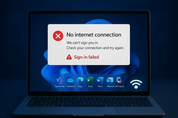 Laptop screen shows a “No internet connection” sign-in failed error message.