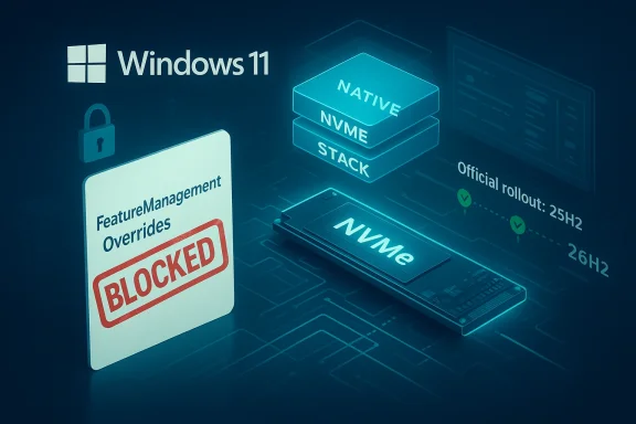 Windows 11 security-themed graphic showing blocked feature overrides and NVMe/NVM stack rollout.